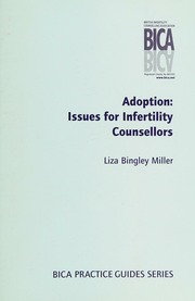 Adoption Issues For Infertility Counsellors New Fully Rev And Updated Version Miller