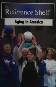 Aging In America Hw Wilson Company Publisher