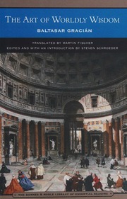 The Art Of Worldly Wisdom 2008 Ed Gracian Y Morales Baltasar