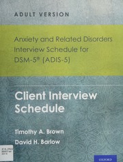 Anxiety And Related Disorders Interview Schedule For Dsm5 Adis5 Client Interview Schedule Brown
