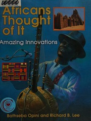 Africans Thought Of It Amazing Innovations Opini Bathseba Lee