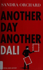 Another Day Another Dali Orchard Sandra Author