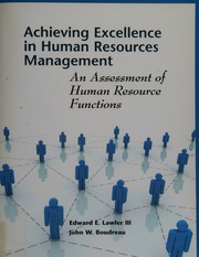 Achieving Excellence In Human Resources Management An Assessment Of Human Resource Functions Lawler