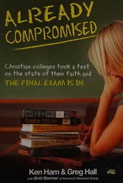 Already Compromised Christian Colleges Took A Test On The State Of Their Faith And The Final Exam Is In Ham