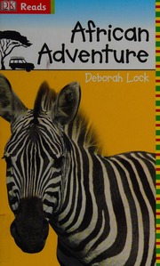 African Adventure Lock Deborah Author