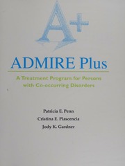 Admire Plus A Treatment Program For Persons With Cooccurring Disorders 1st Ed Penn