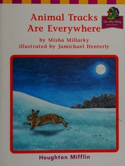 Animal Tracks Are Everywhere Millarky Misha Henterly Jamichael