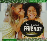 Am I A Good Friend A Book About Trustworthiness Nelson Robin