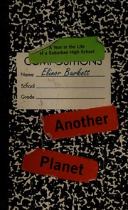 Another Planet A Year In The Life Of A Suburban High School Burkett