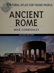 Ancient Rome Rev Ed Corbishley Mike