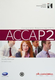 Acca Study Manual Paper P2 Corporate Reporting Int For Exams In 2013 4th Ed Association Of Chartered Certified Accountants Great Britain London School Of Business Finance