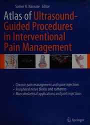 Atlas Of Ultrasoundguided Procedures In Interventional Pain Management Narouze