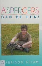 Aspergers Can Be Fun Allam Harrison