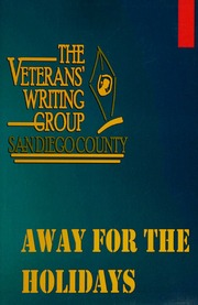 Away For The Holidays The Veterans Writing Group San Diego County Davis