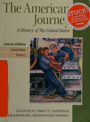 The American Journey A History Of The United States Concise Ed 2nd Ed Combined Vol Goldfield