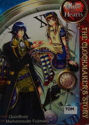 Alice In The Country Of Hearts The Clockmakers Story Fujimaru