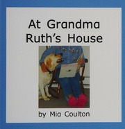 At Grandma Ruths House Coulton Mia