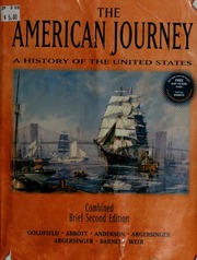 The American Journey A History Of The United States Brief 2nd Ed Goldfield