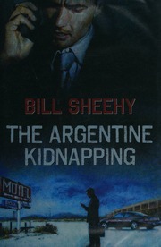 The Argentine Kidnapping Sheehy William 1937
