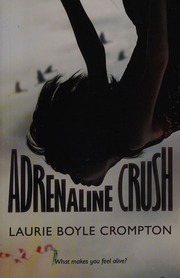 Adrenaline Crush Crompton Laurie Boyle