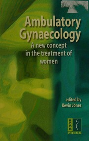 Ambulatory Gynaecology A New Concept In The Treatment Of Women Jones