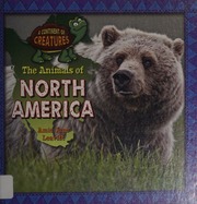 The Animals Of North America Leavitt Amie Jane Author