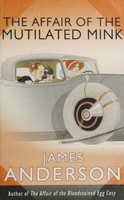 The Affair Of The Mutilated Mink Anderson James 19362007