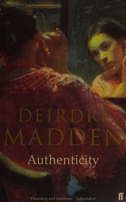 Authenticity Madden Deirdre 1960