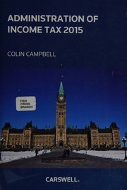 Administration Of Income Tax 2015 Campbell Colin 1944 Auteur