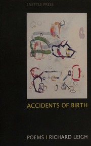 Accidents Of Birth Poems Leigh Richard 1944