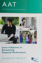 Aat Qualifications And Credit Framework For Assessments From 1 September 2011 Level 4 Diploma In Accounting Financial Performance 2nd Ed 2011 Ed Bpp Learning Media Firm
