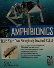 Amphibionics Build Your Own Biologically Inspired Robot Williams