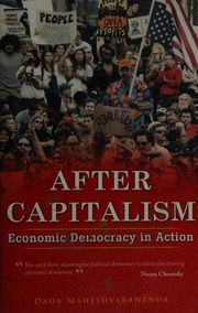 After Capitalism Economic Democracy In Action Maheshvarananda