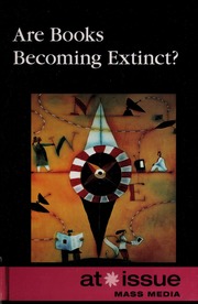 Are Books Becoming Extinct None None None Haugen David M