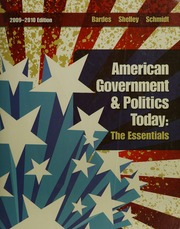 American Government And Politics Today The Essentials 20092010 Ed Bardes