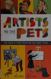 Artists And Their Pets True Stories Of Famous Artists And Their Animal Friends Hodge