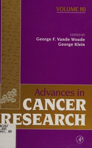 Advances In Cancer Research Volume 80 Vande Woude George F Klein