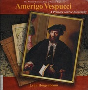 Amerigo Vespucci A Primary Source Biography 1st Ed Hoogenboom