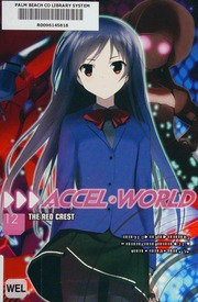Accel World The Red Crest 12 First Yen On Edition Kawahara