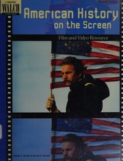 American History On The Screen Film And Video Resource 2nd Ed Wilson