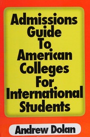 Admissions Guide To American Colleges For International Students Dolan