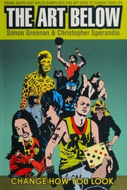 The Art Below Change How You Look Grennan Simon Sperandio Christopher