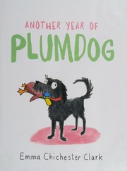 Another Year Of Plumdog Chichester Clark Emma Author Artist