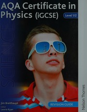 Aqa Certificate In Physics Igcse Level 12 Revision Guide Breithaupt