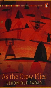 As The Crow Flies Tadjo Veronique 1955 Wangui Wa Goro