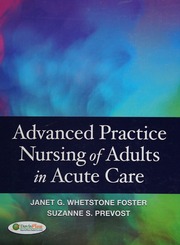 Advanced Practice Nursing Of Adults In Acute Care Foster Janet G Whetstone Prevost