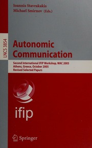 Autonomic Communication Second International Ifip Workshop Wac 2005 Athens Greece October 25 2005 Revised Selected Papers 1 Edition Wac 2005 2005 Athens