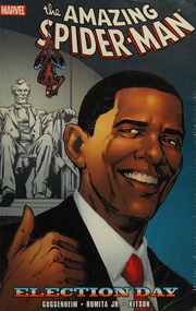 The Amazing Spiderman Election Day Guggenheim Marc Wells Zeb Fraction