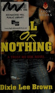 All Or Nothing A Trust No One Novel Brown Dixie Lee