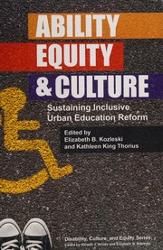 Ability Equity Culture Sustaining Inclusive Urban Education Reform Kozleski